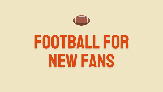 Football for New Fans