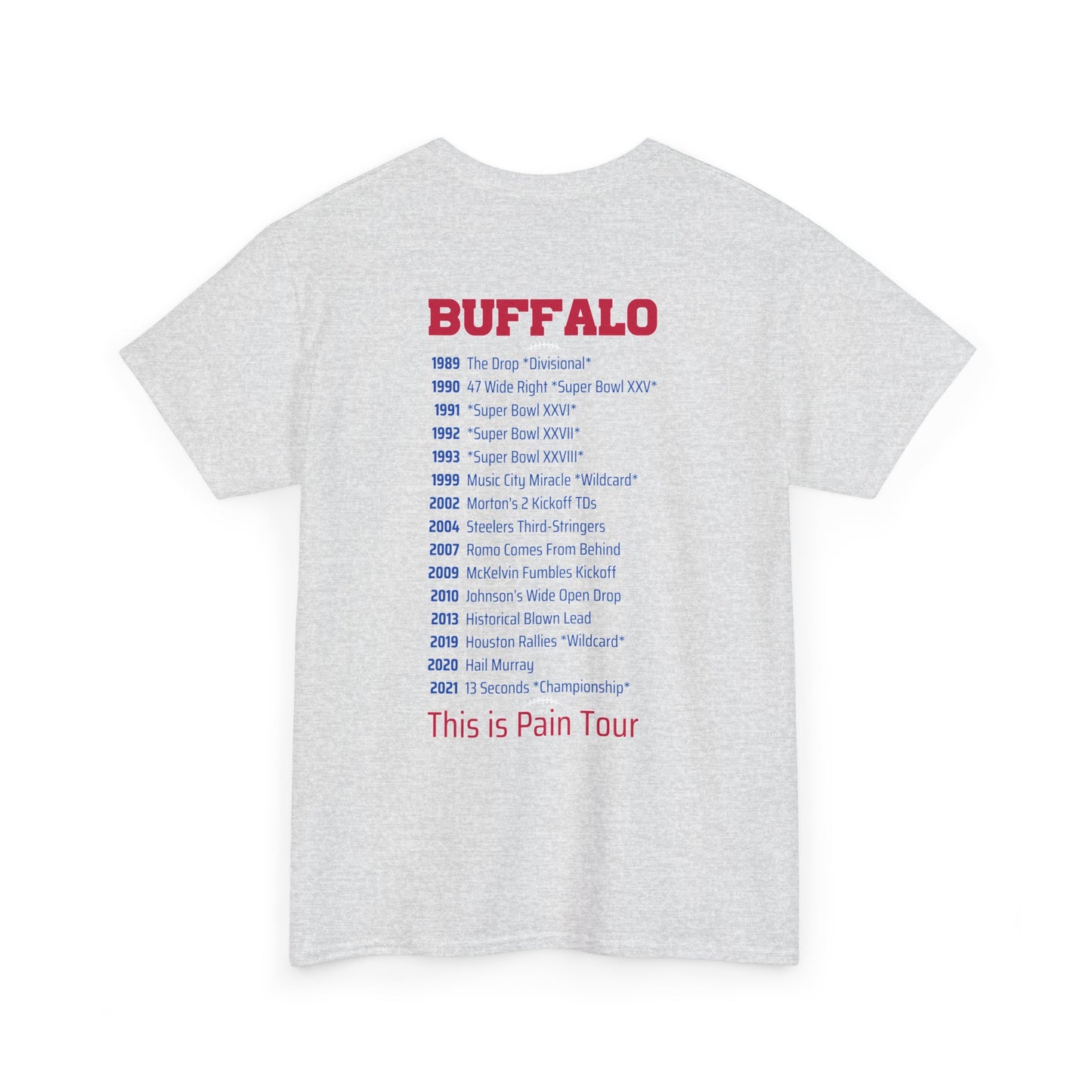 Buffalo Mafia Pain Tour Shirt