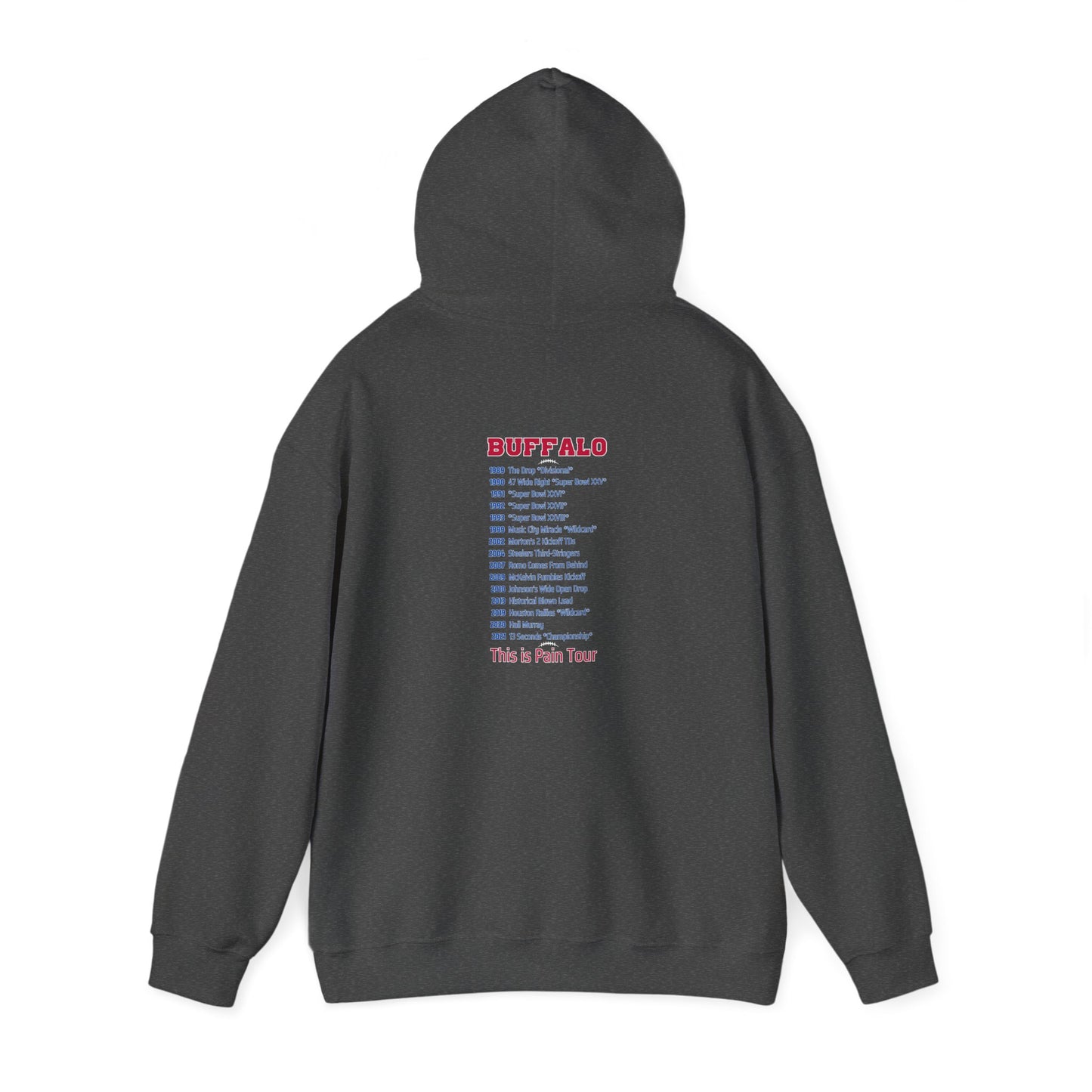 Buffalo Mafia Pain Tour Hoodie